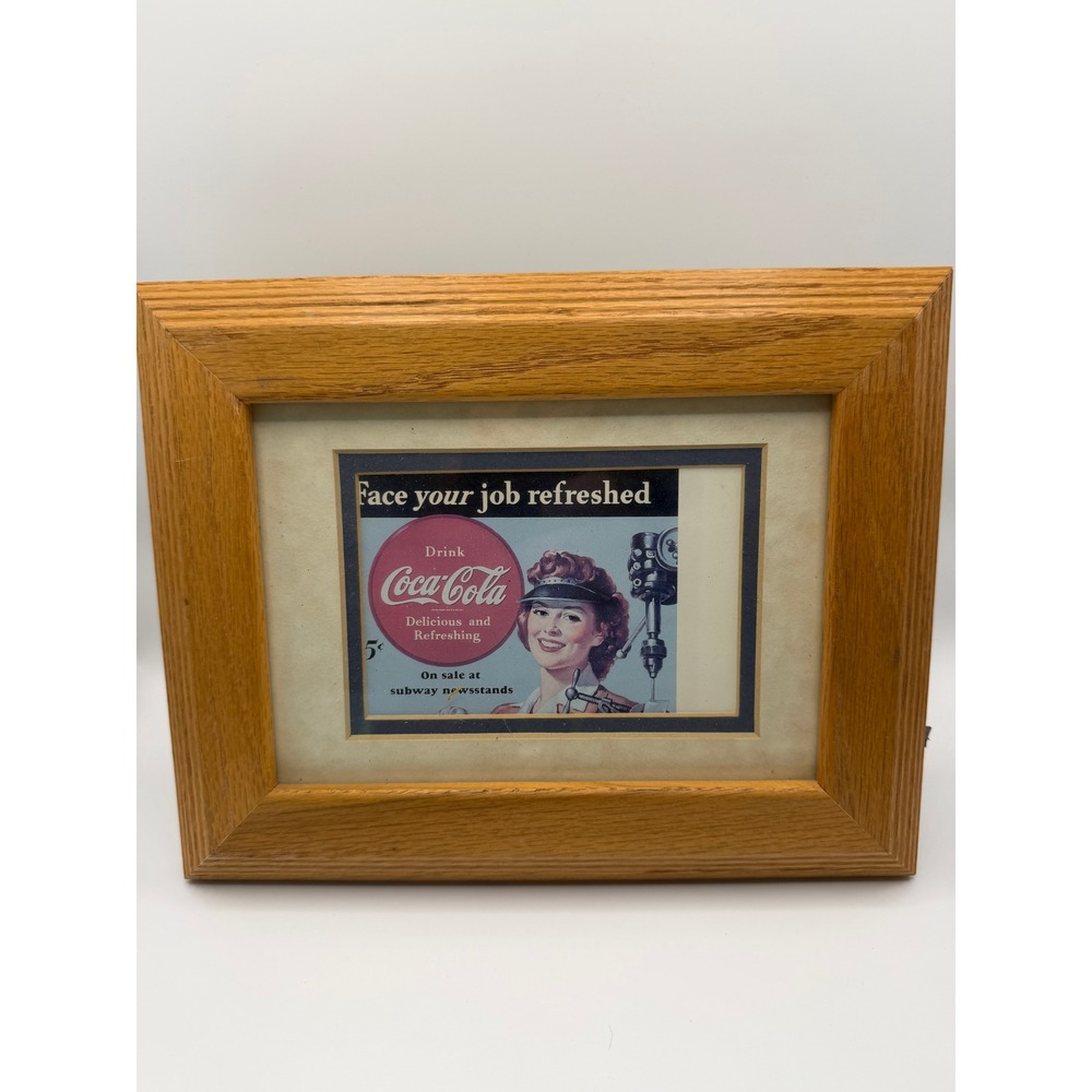 Vintage Coca-Cola Framed Print Face Your Job Refreshed Oak Wood Frame 9.5x7.5